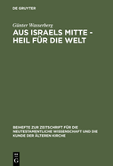 Aus Israels Mitte - Heil f?r die Welt