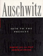 Auschwitz, 1270 to the Present