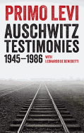 Auschwitz Testimonies: 1945-1986