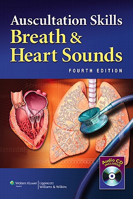 Auscultation Skills: Breath & Heart Sounds - Buss, Jaime (Editor), and Thompson, Gale (Editor)