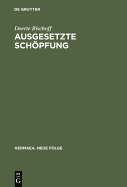 Ausgesetzte Schopfung: Figuren Der Souveranitat Und Ethik Der Differenz in Der Prosa Else Lasker-Schulers