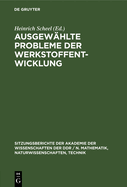 Ausgew?hlte Probleme Der Werkstoffentwicklung