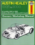 Austin Healey 100/6 and 3000 Owner's Workshop Manual