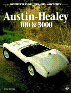 Austin-Healey 100 and 3000 - Heilig, John