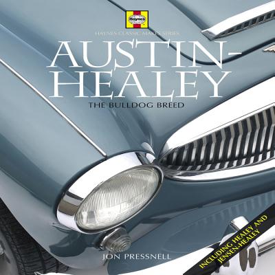 Austin-Healey: The Bulldog Breed - Pressnell, Jon