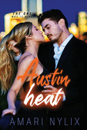 Austin Heat: THE ONE...Who Is Mine