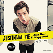 Austin Mahone: My Official Story