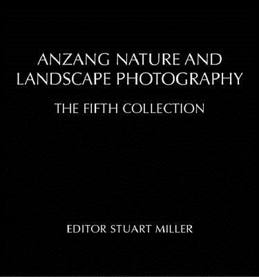 Australasian Nature Photography [op]: Anzang Fifth Collection - Miller, Stuart (Editor)