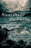 Australia & the Pacific: A history