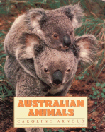 Australian Animals - Arnold, Caroline