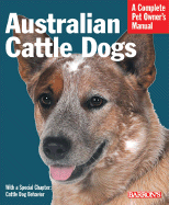 Australian Cattle Dogs - Beauchamp, Richard G