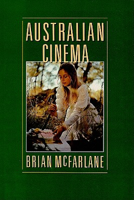 Australian Cinema - MacFarlane, Brian, Professor