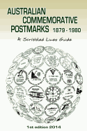Australian Commemorative Postmarks 1879-1980: A Scribbled Lines Guide