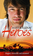 Australian Heroes: Mistaken Mistress / Emergency in Maternity / Stormbound Surgeon