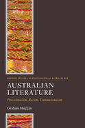 Australian Literature: Postcolonialism, Racism, Transnationalism