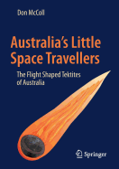 Australia's Little Space Travellers: The Flight Shaped Tektites of Australia