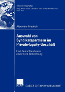 Auswahl Von Syndikatspartnern Im Private-Equity-Geschft: Eine Deutschlandweite Empirische Betrachtung