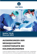 Auswirkungen Der Neoadjuvanten Chemotherapie Bei Kolonkarzinomen