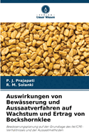 Auswirkungen von Bew?sserung und Aussaatverfahren auf Wachstum und Ertrag von Bockshornklee