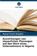 Auswirkungen von steuerlichen Planungen auf den Wert eines Unternehmens in Nigeria