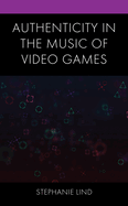 Authenticity in the Music of Video Games