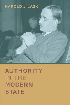 Authority in the Modern State - Laski, Harold J