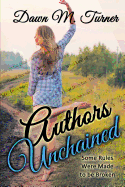 Authors Unchained: Some Rules Were Made to Be Broken