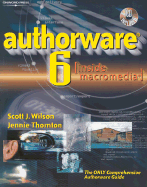 Authorware 6 - Wilson, Scott J, PH.D., and Thornton, Jennie
