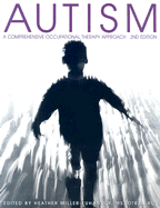 Autism: A Comprehensive Occupational Therapy Approach