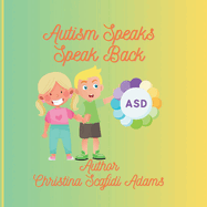 Autism Speaks, Speak Back