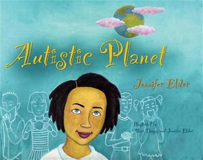 Autistic Planet - Elder, Jennifer