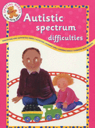 Autistic Spectrum Difficulties - Mortimer, Hannah