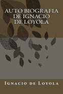 Auto biografia de Ignacio de Loyola