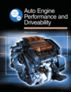 Auto Engine Performance And Driveability - Johanson, Chris