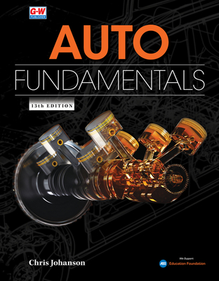 Auto Fundamentals - Stockel, Martin W, and Stockel, Martin T, and Johanson, Chris