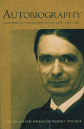 Autobiography: Chapters in the Course of My Life, 1861-1907 (Cw 28) Volume 28