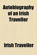 Autobiography of an Irish Traveller