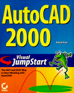 AutoCAD 2000 Visual Jumpstart