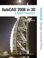 AutoCAD 2008 in 3D: A Modern Perspective
