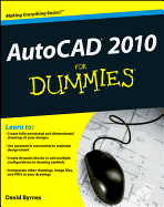 AutoCAD 2010 for Dummies