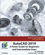 AutoCAD 2019: A Power Guide for Beginners and Intermediate Users