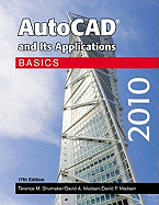 AutoCAD and Its Applications 2010: Basics
