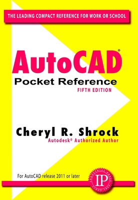 Autocad(r) Pocket Reference - Shrock, Cheryl R