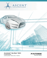Autodesk 3ds Max 2023: Fundamentals (Mixed Units): Autodesk Authorized Publisher
