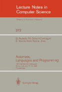 Automata, Languages and Programming: 16th International Colloquium, Stresa, Italy, July 11-15, 1989. Proceedings - Ausiello, Giorgio (Editor), and Dezani-Ciancaglini, Mariangiola (Editor), and Ronchi Della Rocca, Simonetta (Editor)