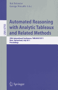 Automated Reasoning with Analytic Tableaux and Related Methods: 20th International Conference, TABLEAUX 2011, Bern, Switzerland, July 4-8, 2011, Proceedings