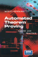 Automated Theorem Proving: Theory and Practice - Newborn, Monty