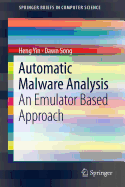 Automatic Malware Analysis: An Emulator Based Approach