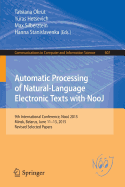 Automatic Processing of Natural-Language Electronic Texts with Nooj: 9th International Conference, Nooj 2015, Minsk, Belarus, June 11-13, 2015, Revised Selected Papers