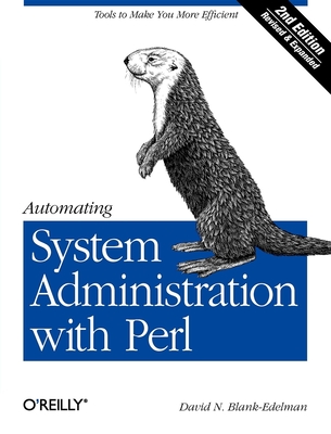 Automating System Administration with Perl - Blank-Edelman, David